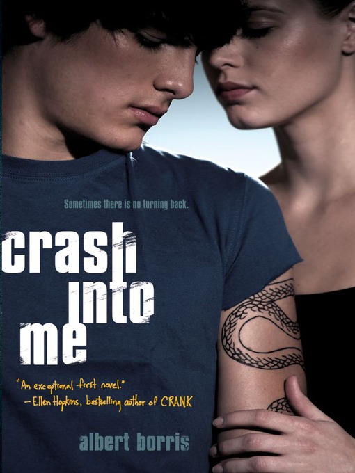 Title details for Crash into Me by Albert Borris - Wait list